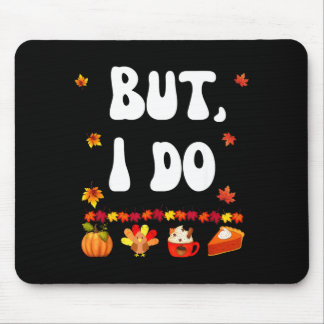 Thanksgiving couple funny don't do matching turkey mouse pad