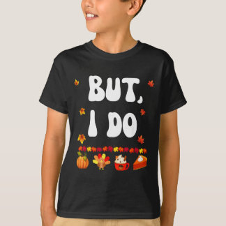 Thanksgiving couple funny don't do matching turkey T-Shirt