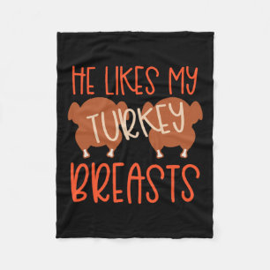 Thanksgiving Couples Turkey Breast She Likes My Dr Fleece Blanket