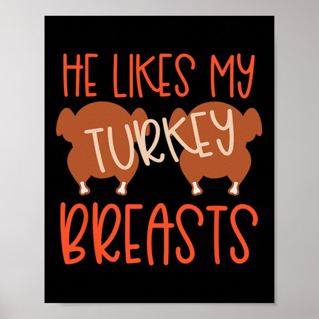 Thanksgiving Couples Turkey Breast She Likes My Dr Poster (Front)