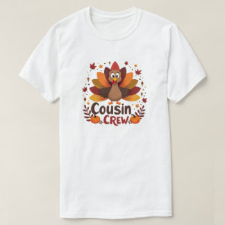 Thanksgiving Cousin Crew T-Shirt