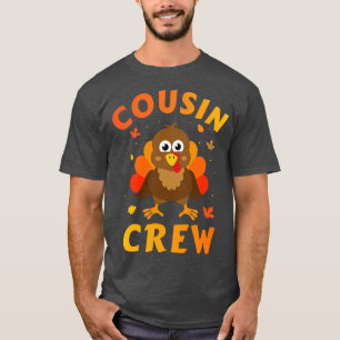 Thanksgiving cousin crew with cute turkey for fami T-Shirt