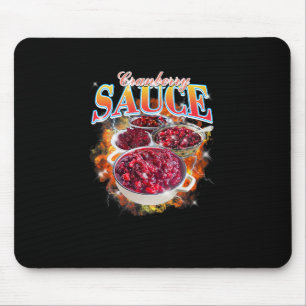 Thanksgiving Cranberry Sauce Bootleg 90's Rap Rock Mouse Pad