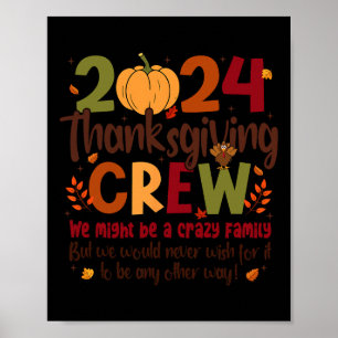 Thanksgiving Crew 2024 Turkey Fall Family Matching Poster