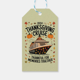 Thanksgiving Cruise 2024 Thankful For Memories Gift Tags