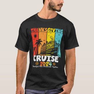 Thanksgiving Cruise 2024 Thankful For Memories Vin T-Shirt
