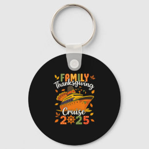 Thanksgiving Cruise 2025 Cruise Family Squad Key Ring