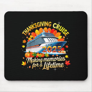 Thanksgiving Cruise 2025 Family Vacation Gift  Mouse Pad