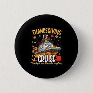 Thanksgiving Cruise 2025 Thankful For Memories Vin 6 Cm Round Badge