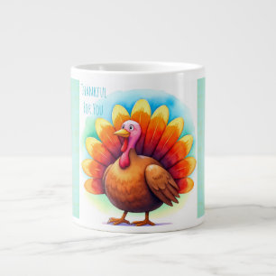 Thanksgiving,Cute Turkey,Thankful for You Large Coffee Mug