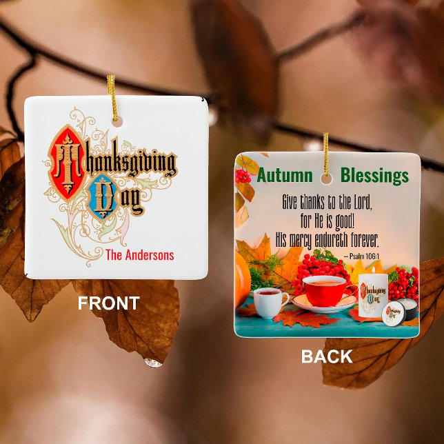Thanksgiving Day/Give thanks... (Psalm 106:1) Ceramic Ornament (Creator Uploaded)