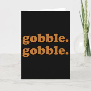 Thanksgiving Day Gobble Gobble Turkey Trot Funny  Card