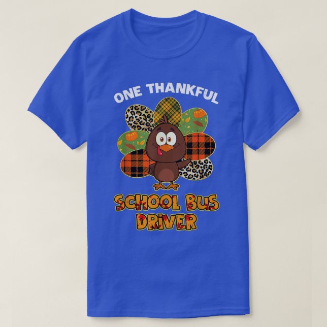 Thanksgiving Day One Thankful School Bus Driver Cu T-Shirt (Design Front)