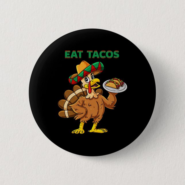 Thanksgiving Day Turkey Eat Tacos Mexican Sombrero 6 Cm Round Badge (Front)