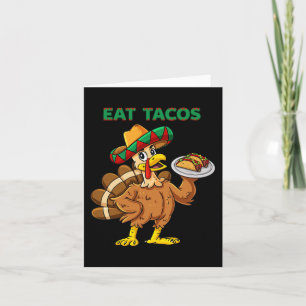 Thanksgiving Day Turkey Eat Tacos Mexican Sombrero Card