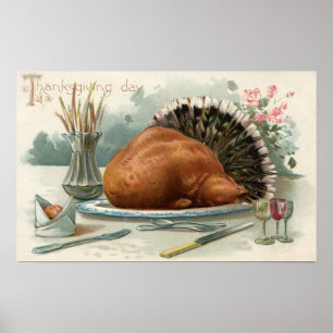 Thanksgiving DayA Dressed Turkey for Dinner Poster