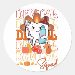 Thanksgiving Dental Squad Festive Dental Team  Classic Round Sticker