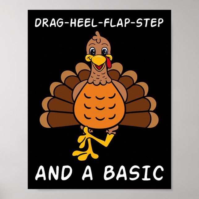Thanksgiving Dinner Clogging Dance Turkey Dancing  Poster (Front)