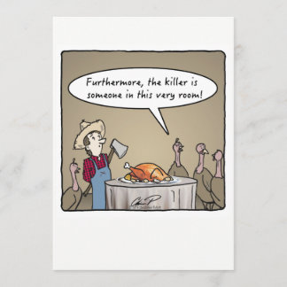 Thanksgiving Dinner Invitation: Turkey Killer! Invitation