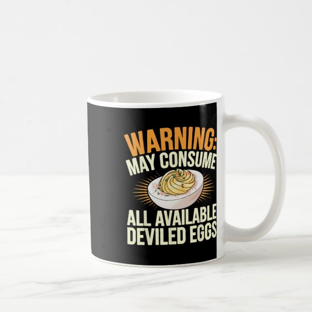 Thanksgiving Dinner May Consume All Deviled Eggs  Coffee Mug (Right)