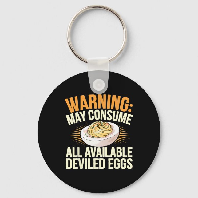 Thanksgiving Dinner May Consume All Deviled Eggs  Key Ring (Front)