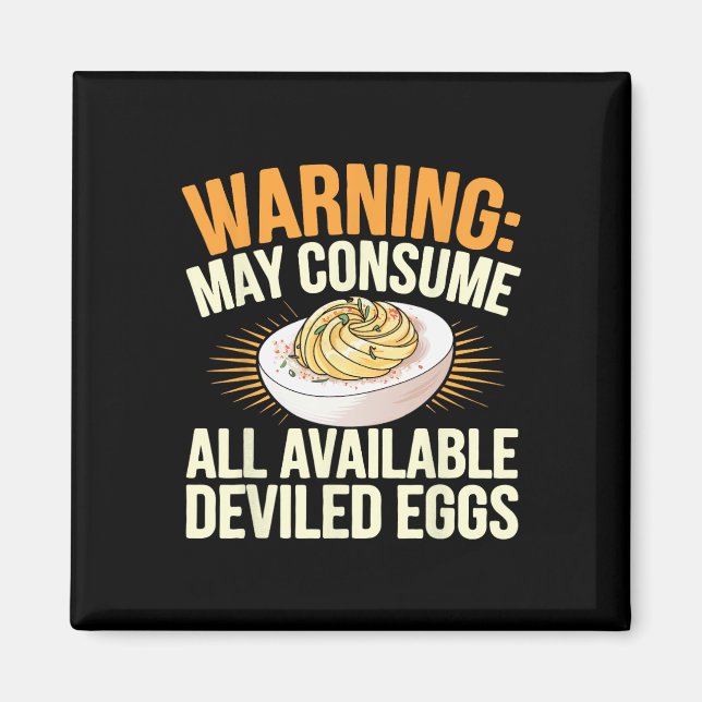 Thanksgiving Dinner May Consume All Deviled Eggs  Magnet (Front)