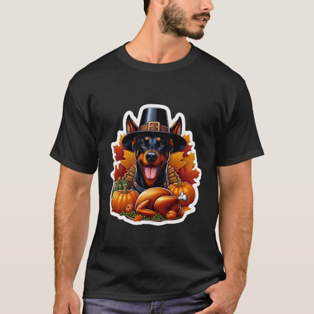 Thanksgiving Doberman Pinscher Dog Owner Lover Fun T-Shirt (Front)