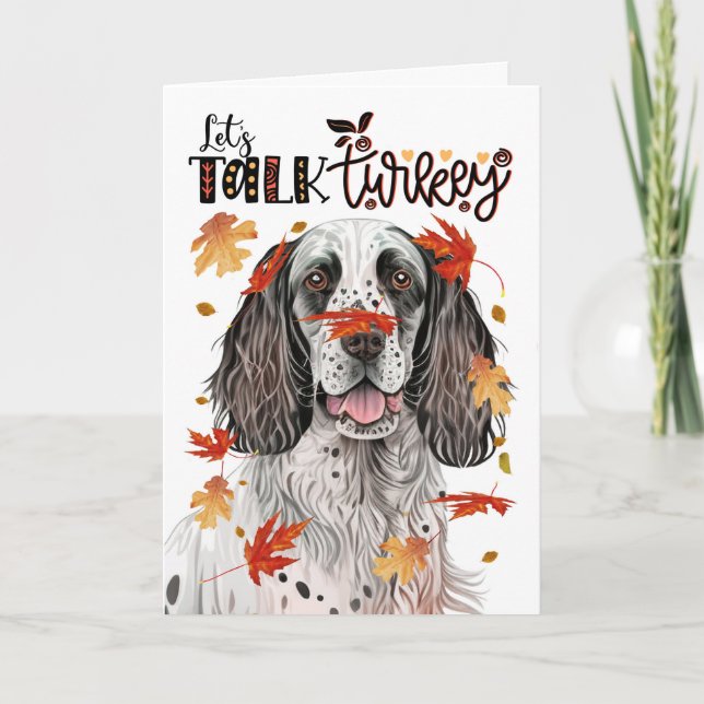 Thanksgiving English Setter Dog Lets Talk Turkey Holiday Card (Front)