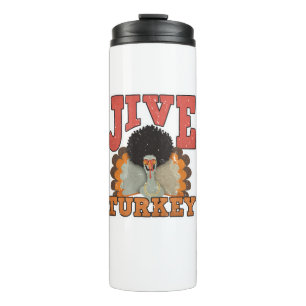 Thanksgiving & Fall Apparel, Jive Turkey - Retro 1 Thermal Tumbler