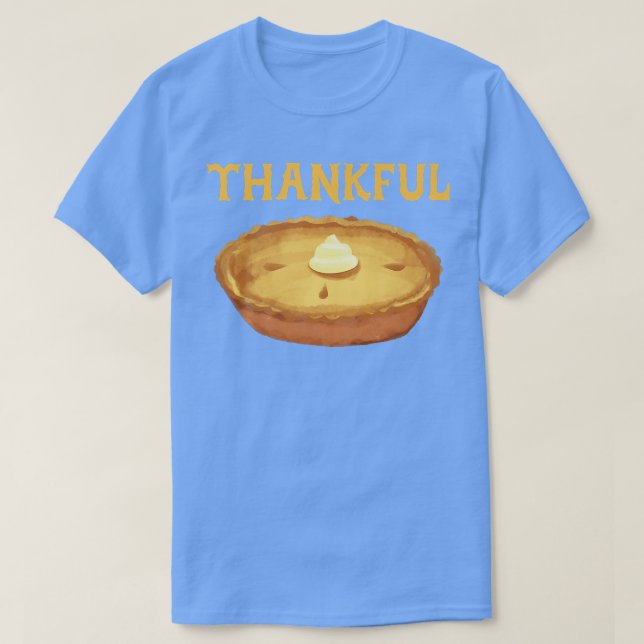 Thanksgiving  Fall Pie  Fall  Thanksgiving  T-Shirt (Design Front)