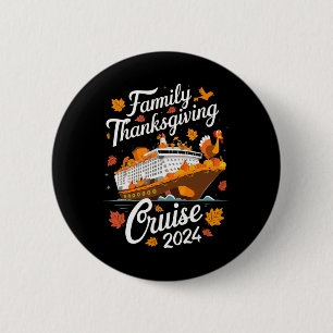 Thanksgiving Family Cruise 2024 Turkey Cruising Va 6 Cm Round Badge