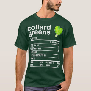 Thanksgiving Food Collard Greens Nutrition Facts T-Shirt
