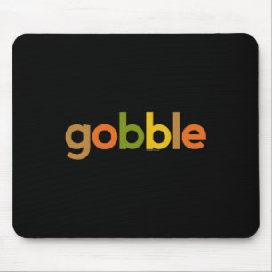 Thanksgiving for Men Women Gobble Fall Turkey Day Mouse Pad
