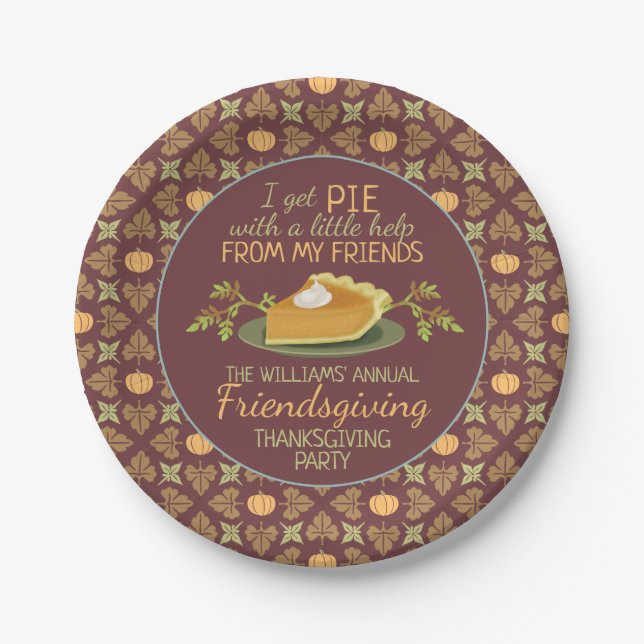 Thanksgiving Friendsgiving Party Pumpkin Pie Humor Paper Plate (Front)