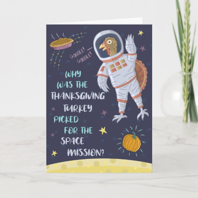 Thanksgiving Funny Astronaut Turkey Joke Space Pun Holiday Card (Front)