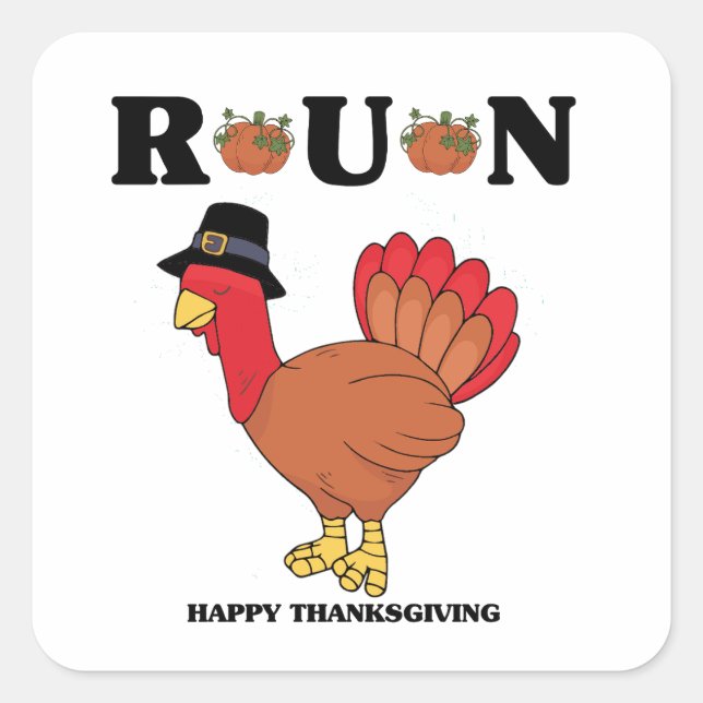 Thanksgiving Funny Quotes Square Sticker (Front)
