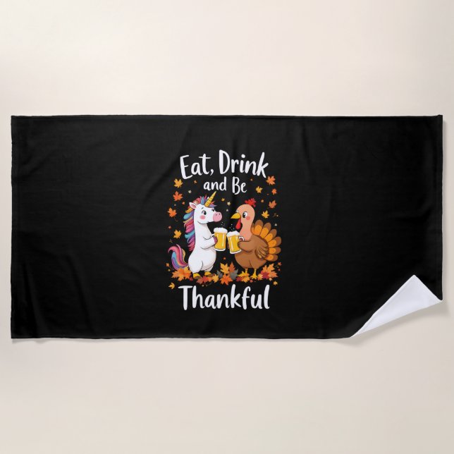Thanksgiving Funny Unicorn Turkey Day Beer Long Sl Beach Towel (Front)