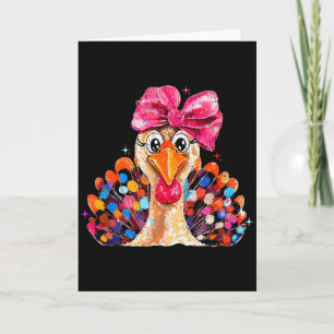 Thanksgiving Girls,coquette Turkey Funny Women, Gi Card