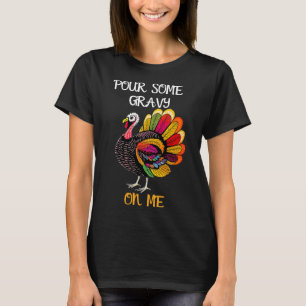 Thanksgiving Gobble Till You Wobble Trendy Girly F T-Shirt