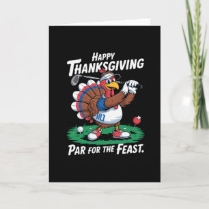 Thanksgiving Golf Turkey Par For The Feast Card