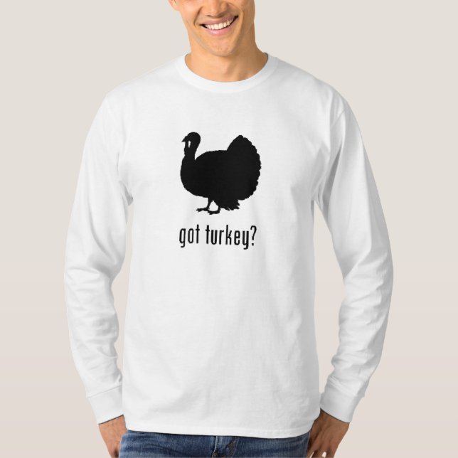thanksgiving 'got turkey' funny humour T-Shirt (Front)