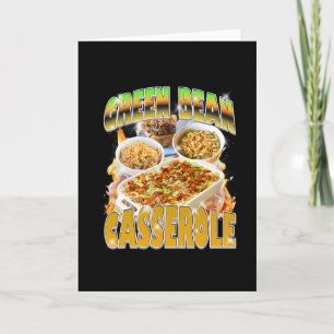 Thanksgiving Green Bean Cerole Bootleg 90's Rap Vi Card
