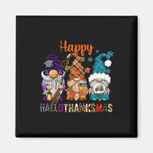 Thanksgiving Halloween Christmas Happy Hallothanks Magnet