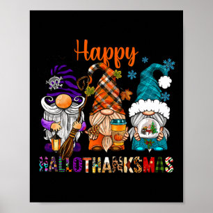 Thanksgiving Halloween Christmas Happy Hallothanks Poster