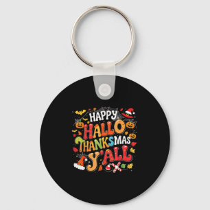 Thanksgiving Halloween Happy Hallothanksmas Yall  Key Ring