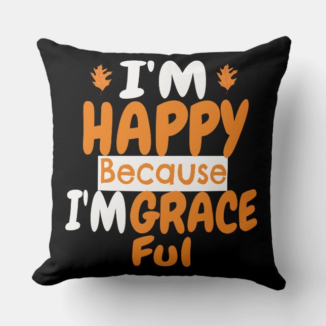  Thanksgiving Happy and Graceful | Fall Theme Cushion (Front)