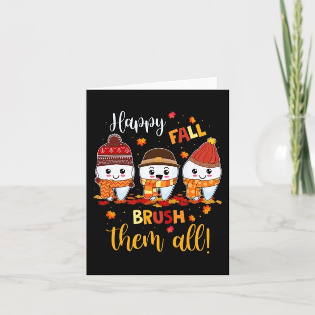 Thanksgiving Happy Fall Brush Them All Dental Dent Card (Front)