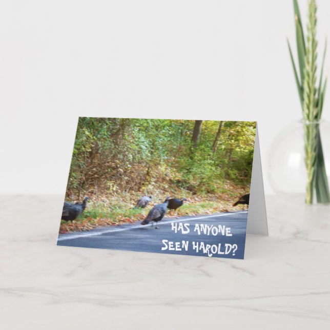 THANKSGIVING, HAROLD THE TURKEYS MISSING card (Front)