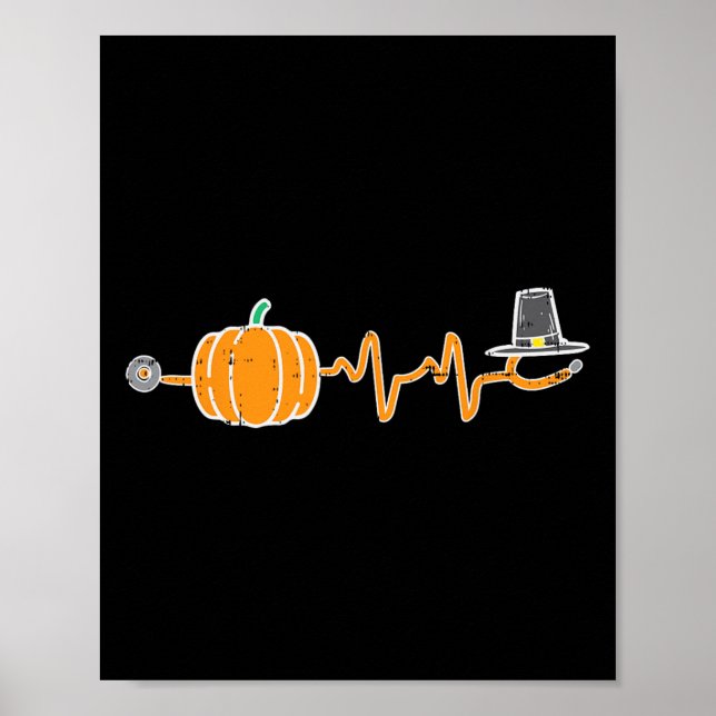 Thanksgiving Heartbeat Pumpkin Stethoscope Fall Sc Poster (Front)