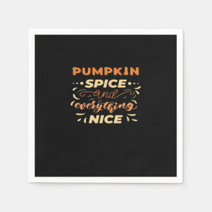 Thanksgiving Holiday Pumpkin Spice Everything Nice Napkin